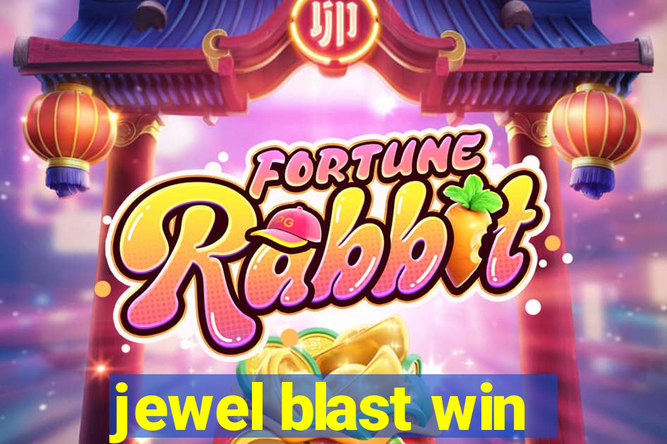 jewel blast win