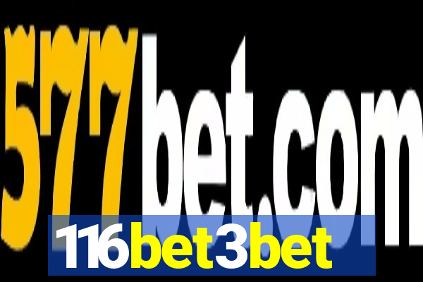 116bet3bet