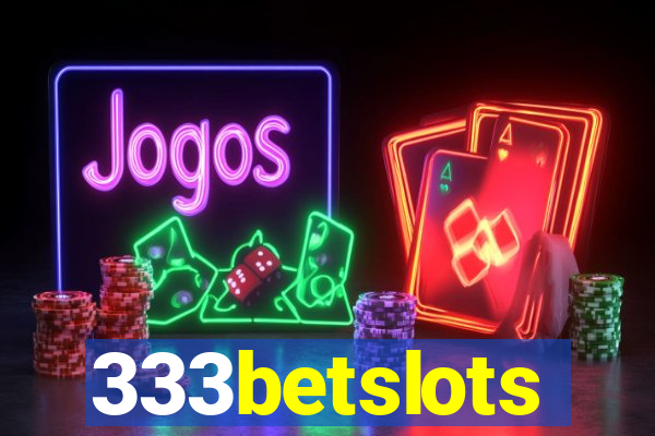 333betslots