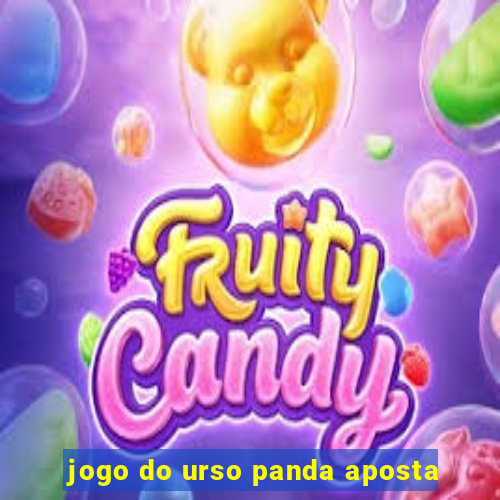 jogo do urso panda aposta