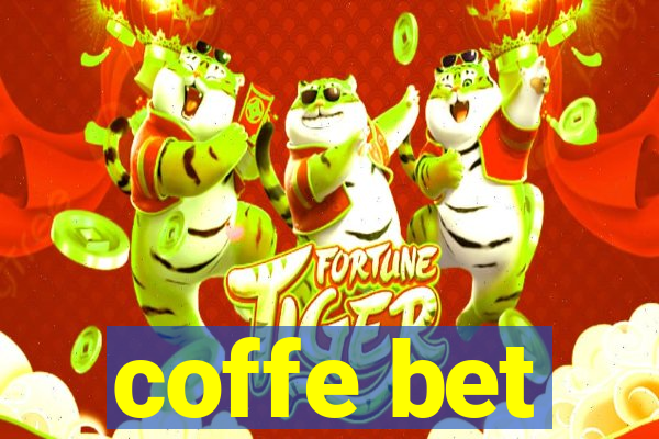 coffe bet