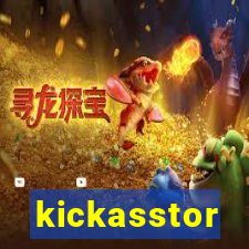 kickasstor