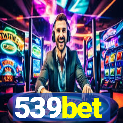 539bet