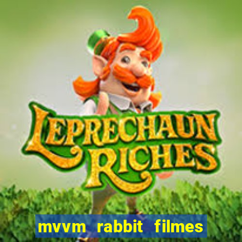 mvvm rabbit filmes e séries