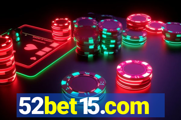 52bet15.com