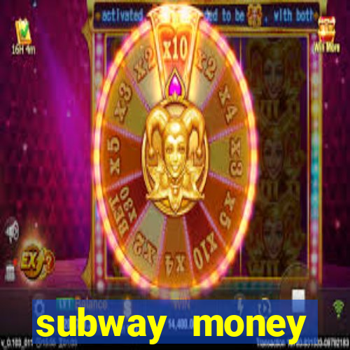 subway money deposito 1 real