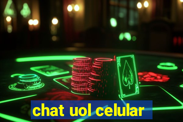 chat uol celular