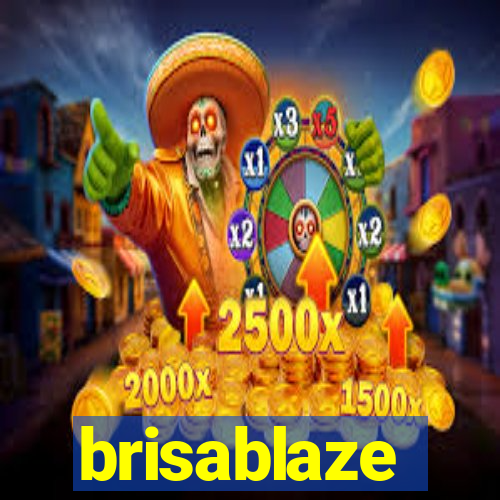 brisablaze