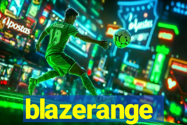 blazerange