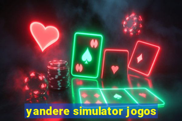 yandere simulator jogos