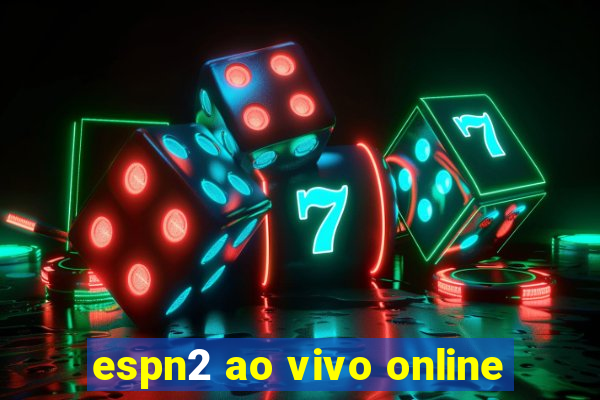 espn2 ao vivo online