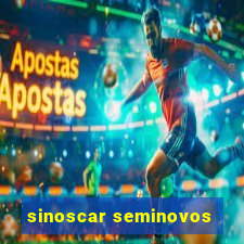 sinoscar seminovos