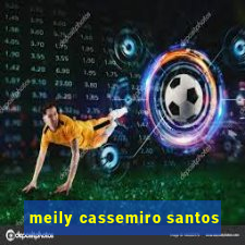 meily cassemiro santos