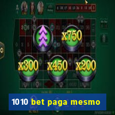 1010 bet paga mesmo