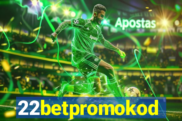 22betpromokod