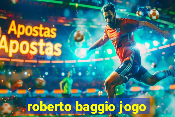 roberto baggio jogo