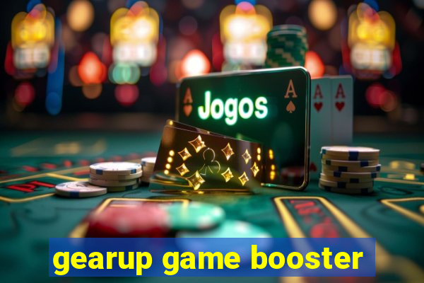 gearup game booster