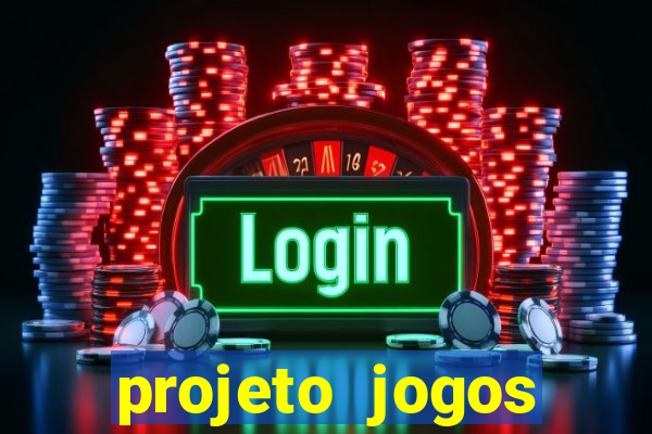 projeto jogos internos escolares