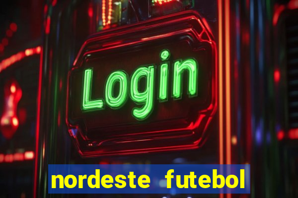 nordeste futebol net vip