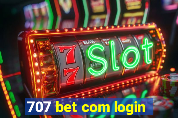 707 bet com login