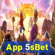 App 5sBet