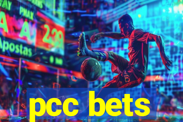 pcc bets