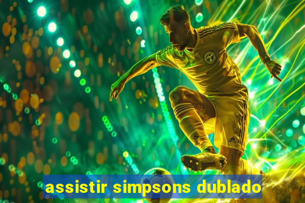 assistir simpsons dublado