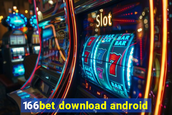 166bet download android