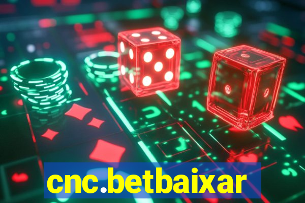 cnc.betbaixar