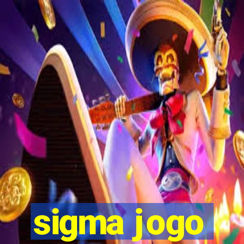 sigma jogo