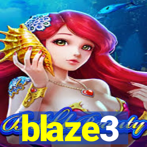 blaze3