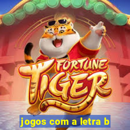 jogos com a letra b