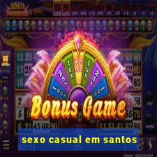 sexo casual em santos