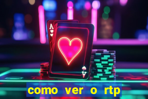 como ver o rtp dos slots