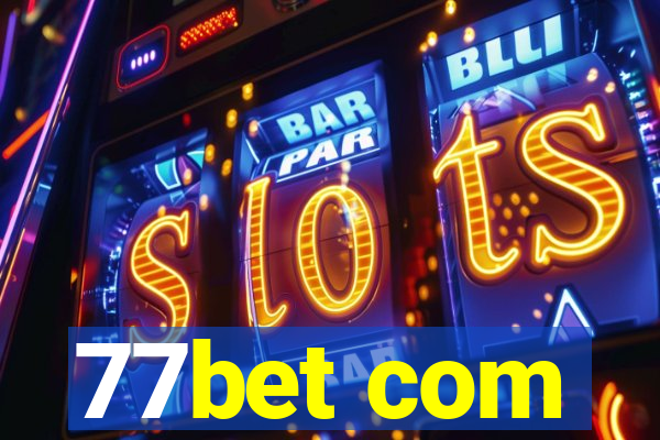 77bet com