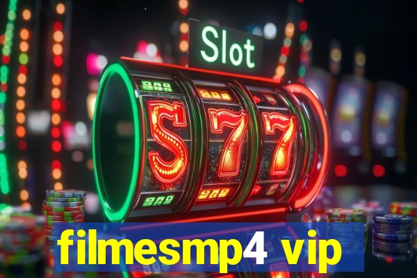 filmesmp4 vip