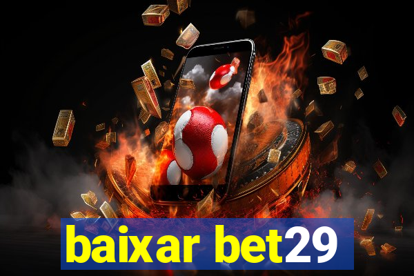 baixar bet29