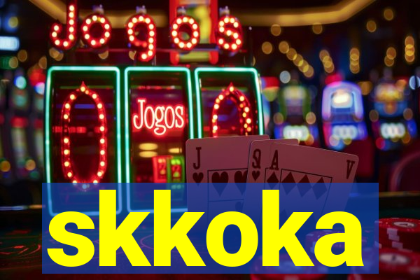 skkoka