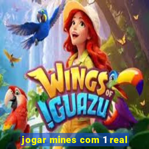 jogar mines com 1 real