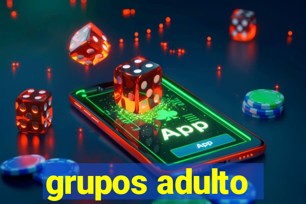 grupos adulto