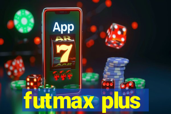 futmax plus