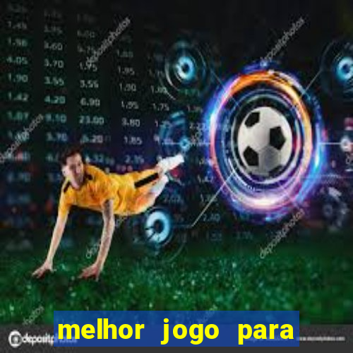 melhor jogo para ganhar dinheiro sem depositar nada