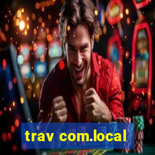 trav com.local