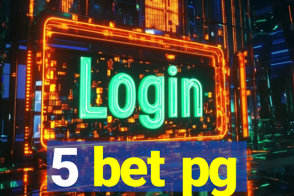 5 bet pg