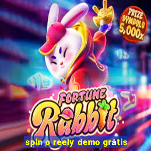 spin o reely demo grátis