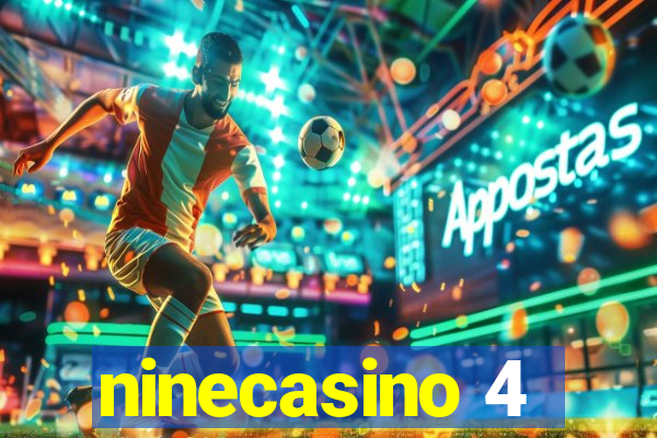 ninecasino 4