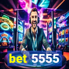 bet 5555