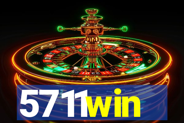 5711win