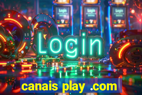 canais play .com