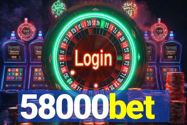 58000bet